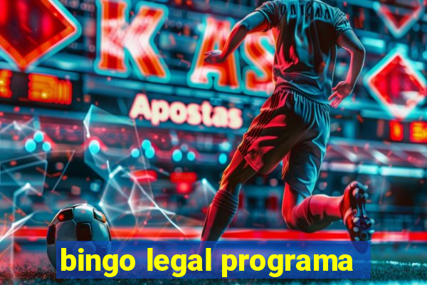 bingo legal programa